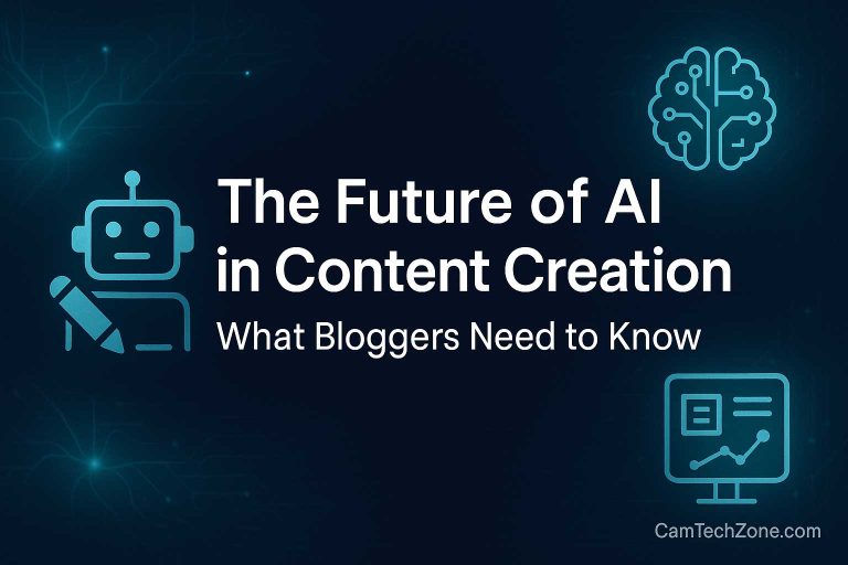 The Future of AI in Content Creation: What Bloggers Need to Know